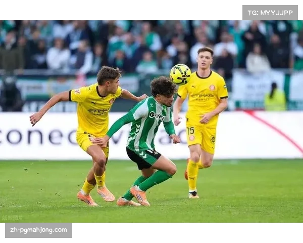 贝蒂斯主场战平巴列卡诺 欧联席位争夺陷入被动